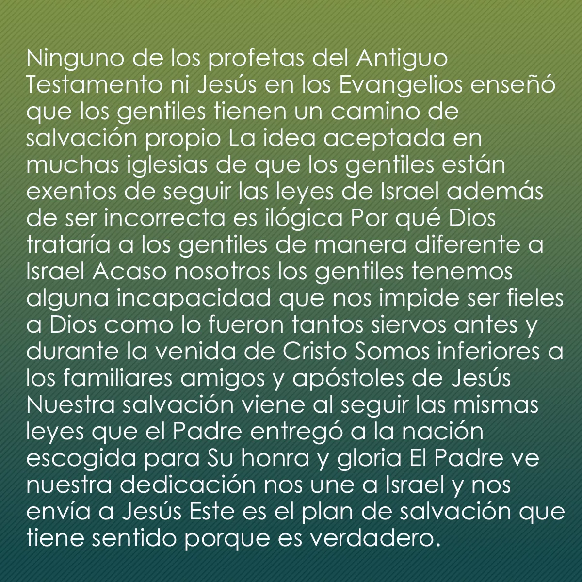 0011 - Post sobre la Ley de Dios: Ninguno de los profetas del Antiguo Testamento ni...