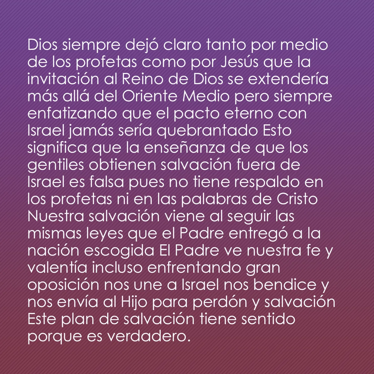 0013 - Post sobre la Ley de Dios: Dios siempre dejó claro tanto por medio de los profetas...