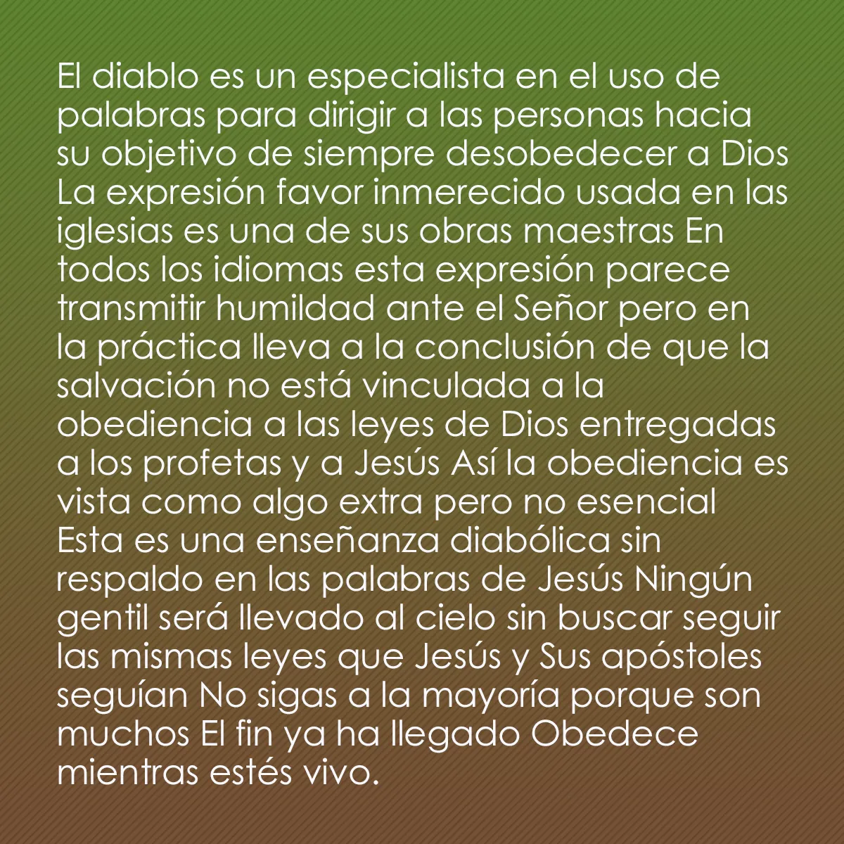 0016 - Post sobre la Ley de Dios: El diablo es un especialista en el uso de palabras...