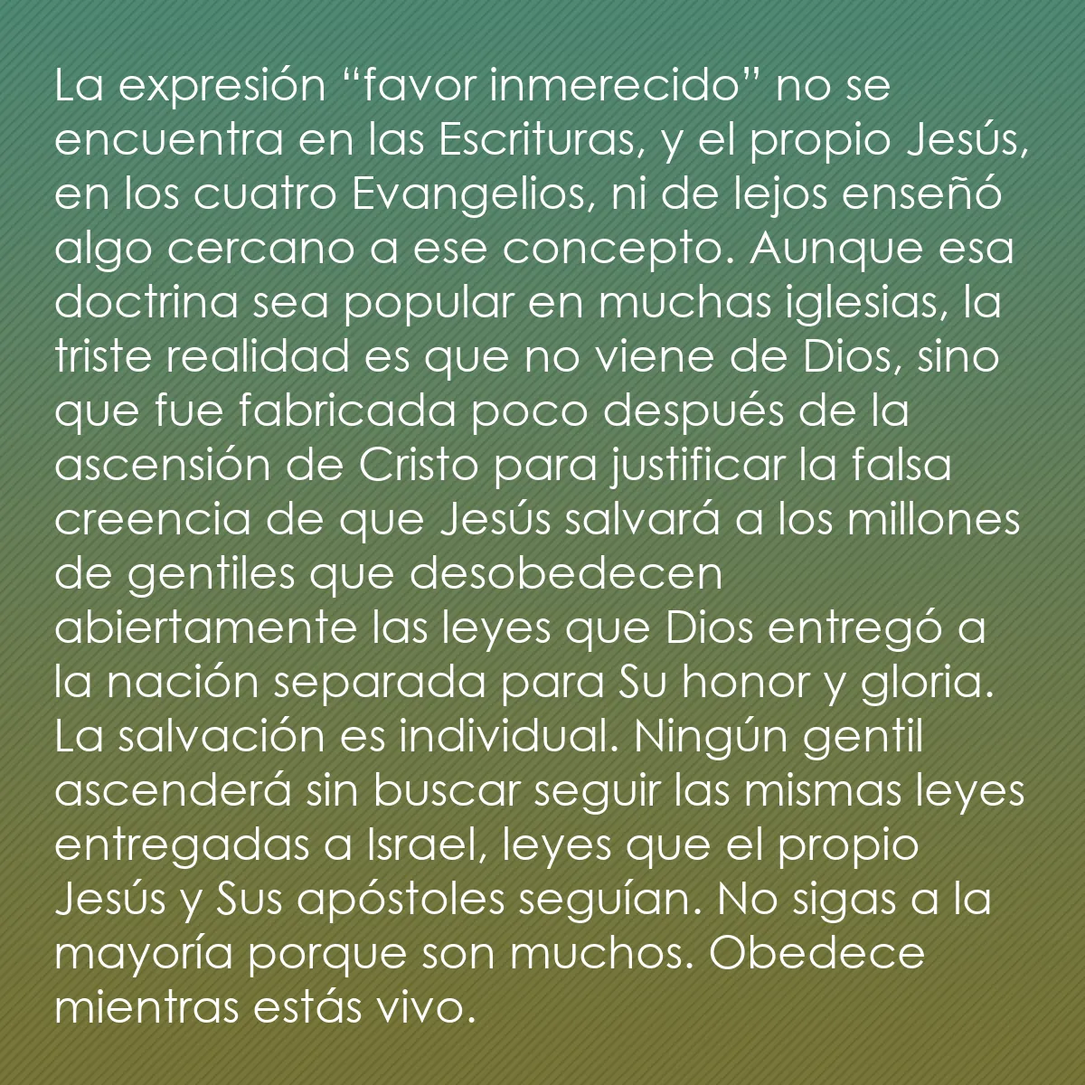 0022 - Post sobre la Ley de Dios: La expresión “favor inmerecido” no se encuentra en...