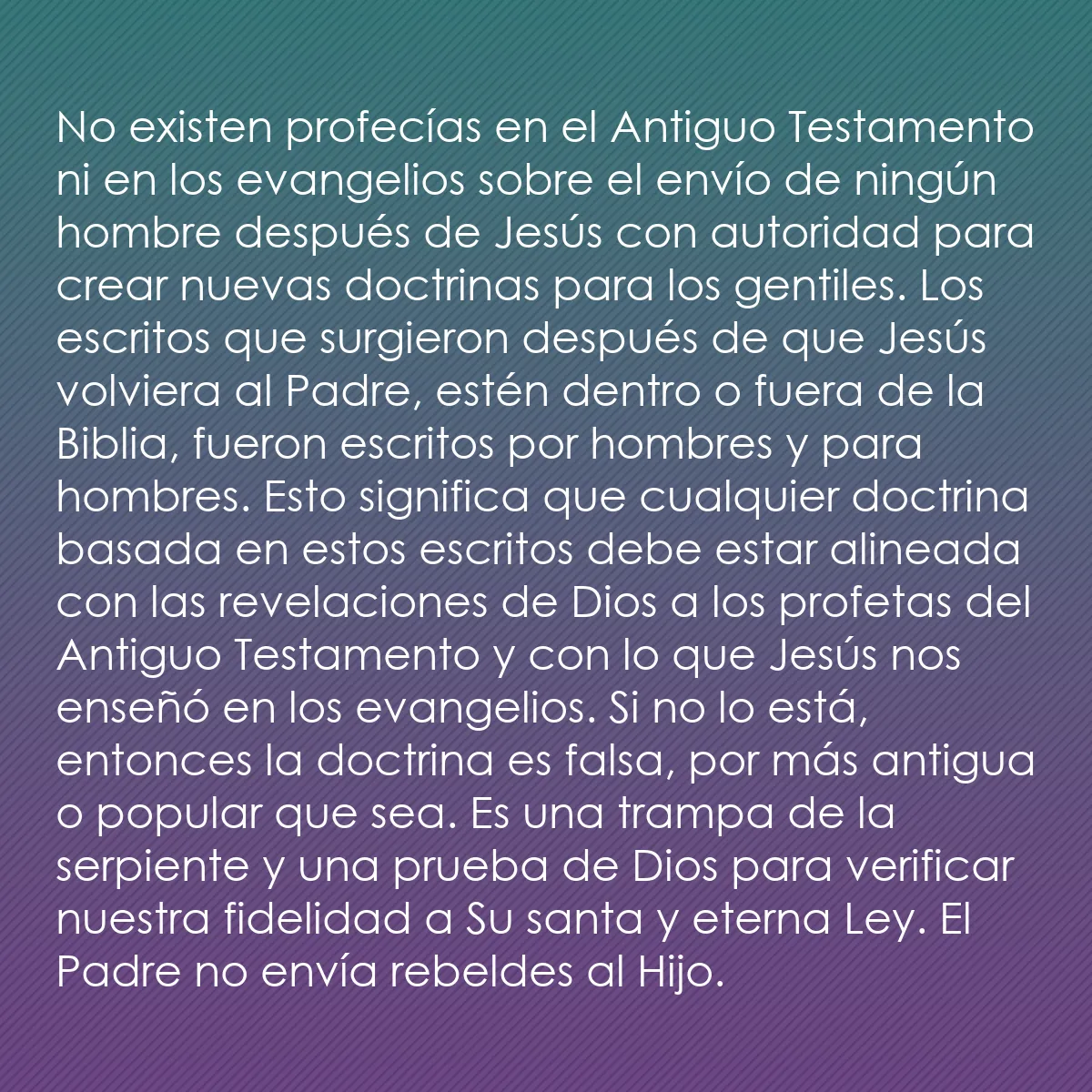 0023 - Post sobre la Ley de Dios: No existen profecías en el Antiguo Testamento ni en...