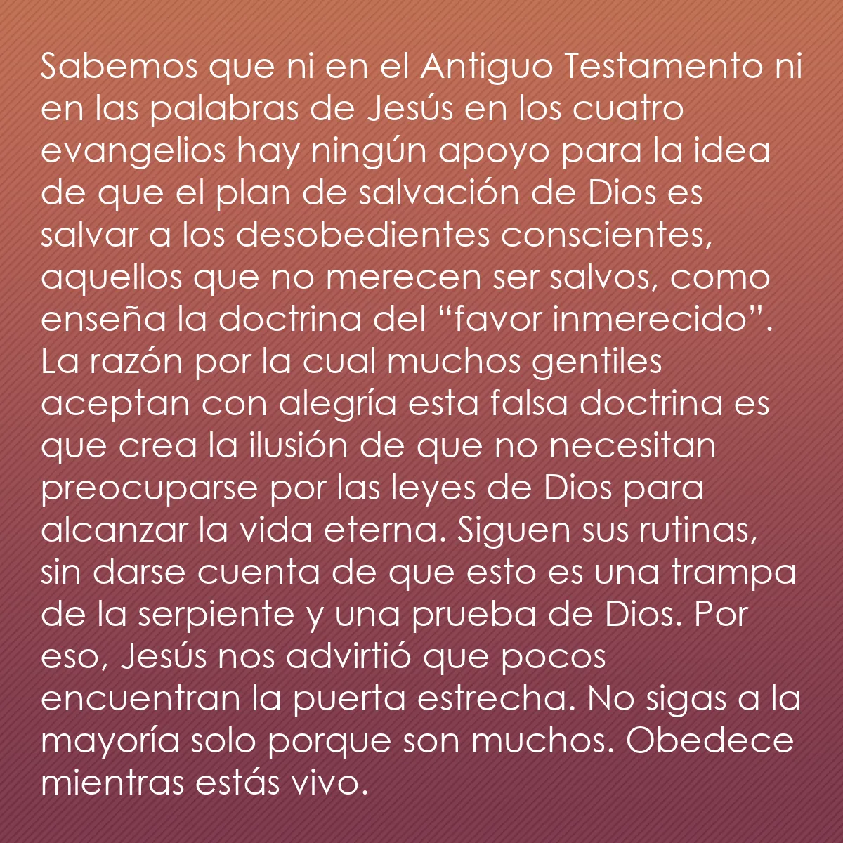 0025 - Post sobre la Ley de Dios: Sabemos que ni en el Antiguo Testamento ni en las...