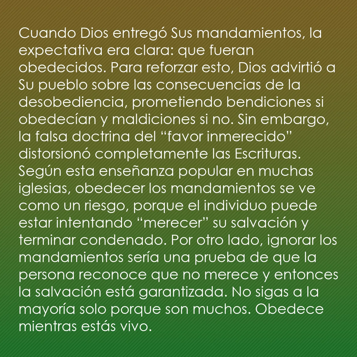 0035 - Post sobre la Ley de Dios: Cuando Dios entregó Sus mandamientos, la expectativa...