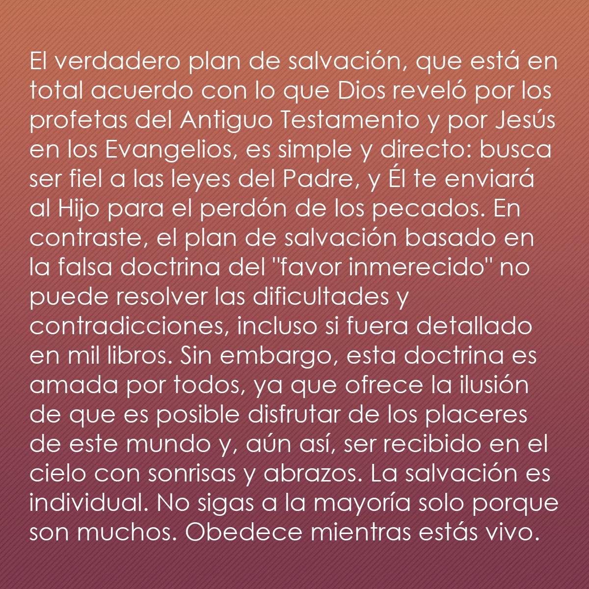 0045 - Post sobre la Ley de Dios: El verdadero plan de salvación, que está en total...