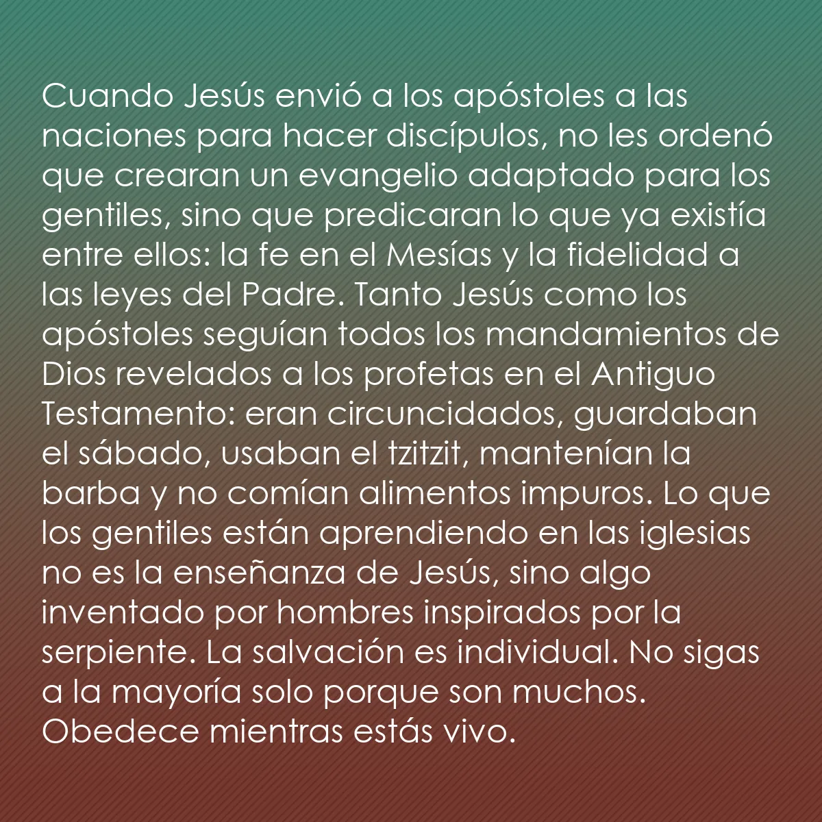 0052 - Post sobre la Ley de Dios: Cuando Jesús envió a los apóstoles a las naciones...