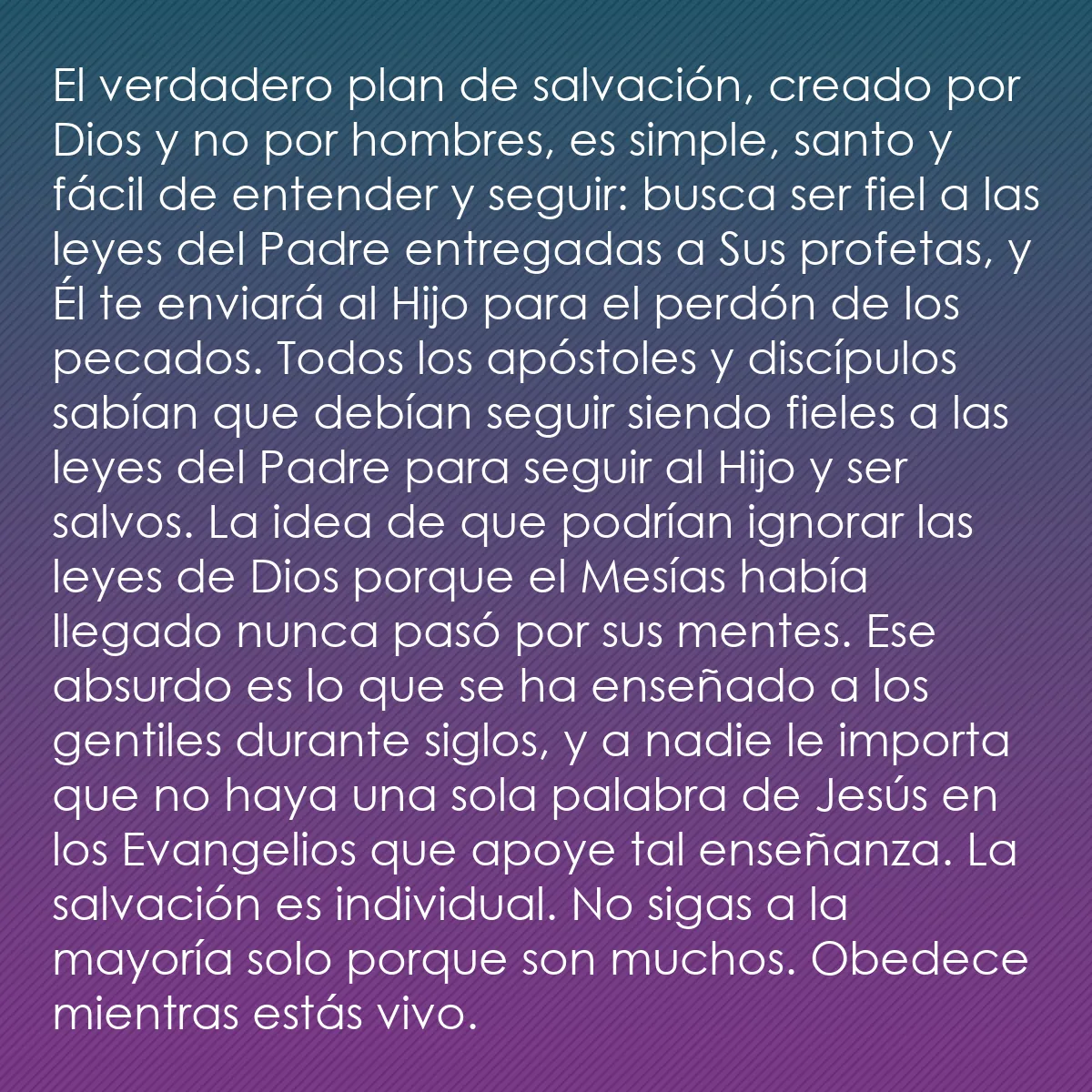 0053 - Post sobre la Ley de Dios: El verdadero plan de salvación, creado por Dios y...