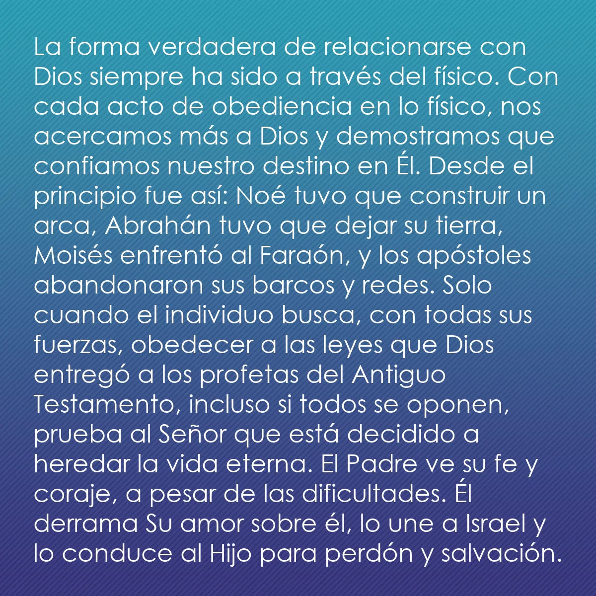 0054 - Post sobre la Ley de Dios: La forma verdadera de relacionarse con Dios siempre...