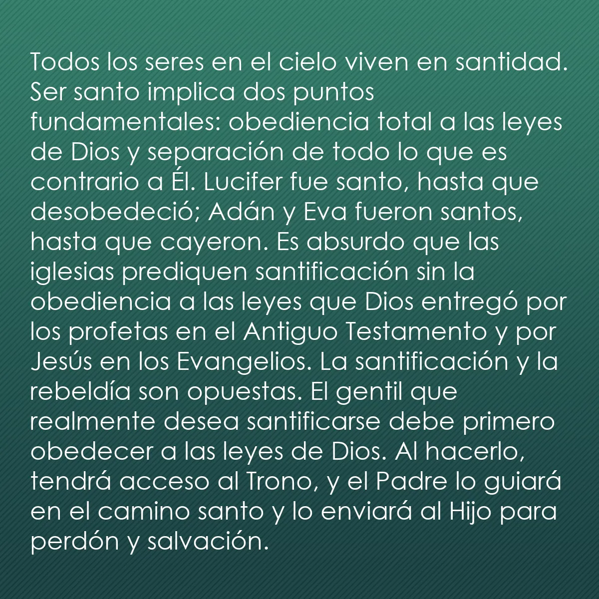 0059 - Post sobre la Ley de Dios: Todos los seres en el cielo viven en santidad. Ser...