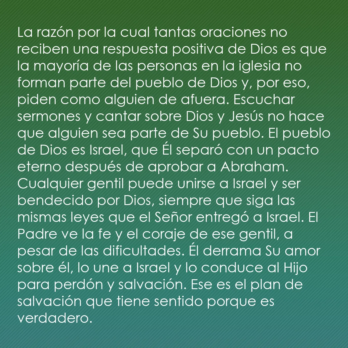 0069 - Post sobre la Ley de Dios: La razón por la cual tantas oraciones no reciben una...