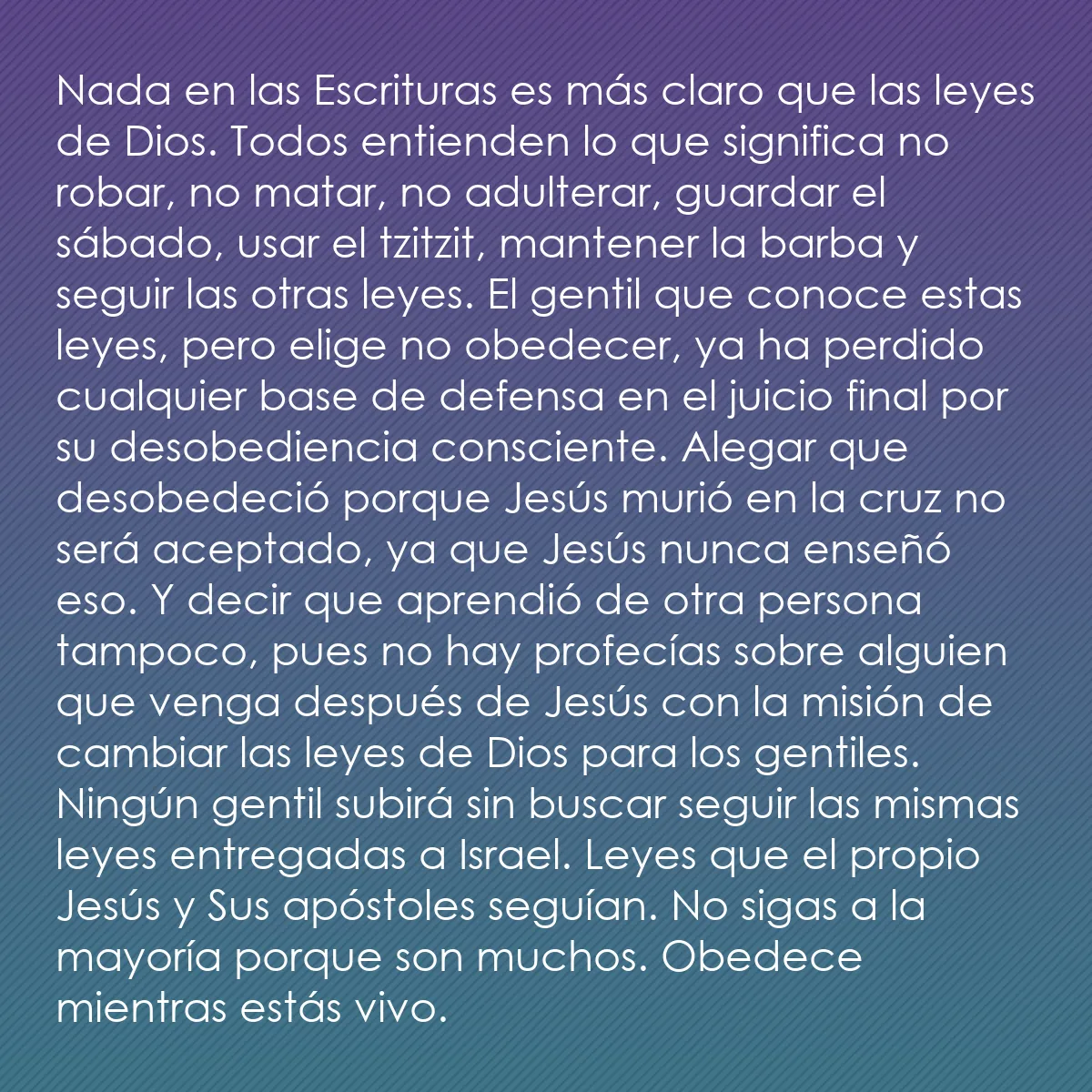 0081 - Post sobre la Ley de Dios: Nada en las Escrituras es más claro que las leyes...