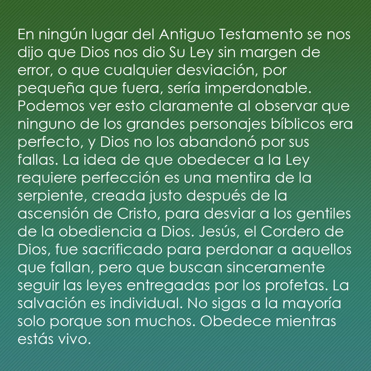 0089 - Post sobre la Ley de Dios: En ningún lugar del Antiguo Testamento se nos dijo...