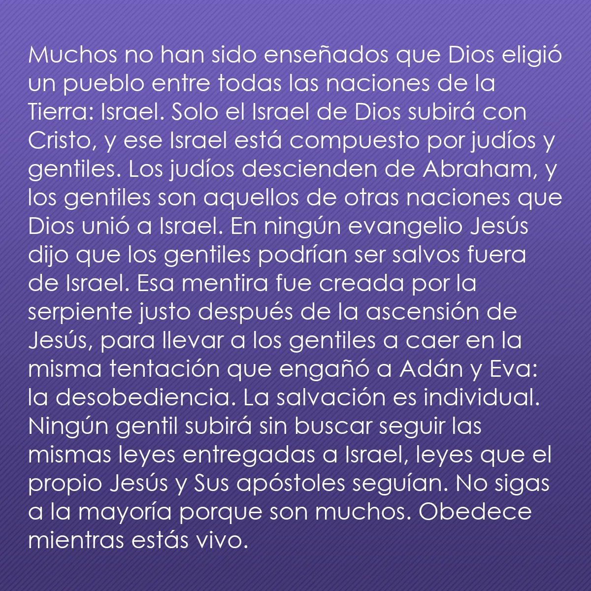 0097 - Post sobre la Ley de Dios: Muchos no han sido enseñados que Dios eligió un pueblo...