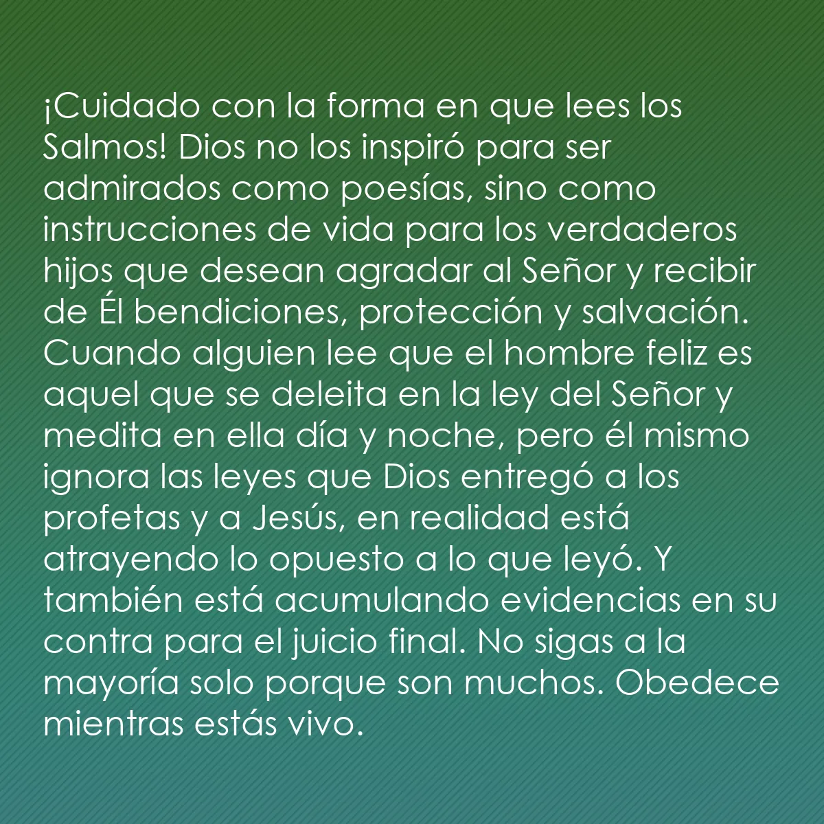 0109 - Post sobre la Ley de Dios: ¡Cuidado con la forma en que lees los Salmos! Dios...