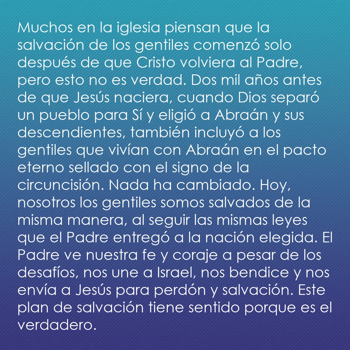 0114 - Post sobre la Ley de Dios: Muchos en la iglesia piensan que la salvación de los...