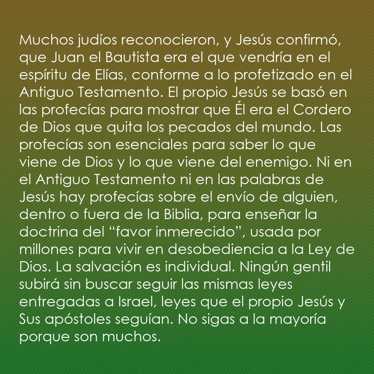 0115 - Post sobre la Ley de Dios: Muchos judíos reconocieron, y Jesús confirmó, que...