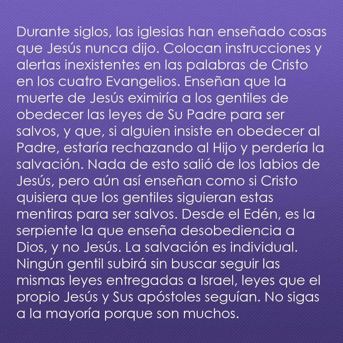 0117 - Post sobre la Ley de Dios: Durante siglos, las iglesias han enseñado cosas que...