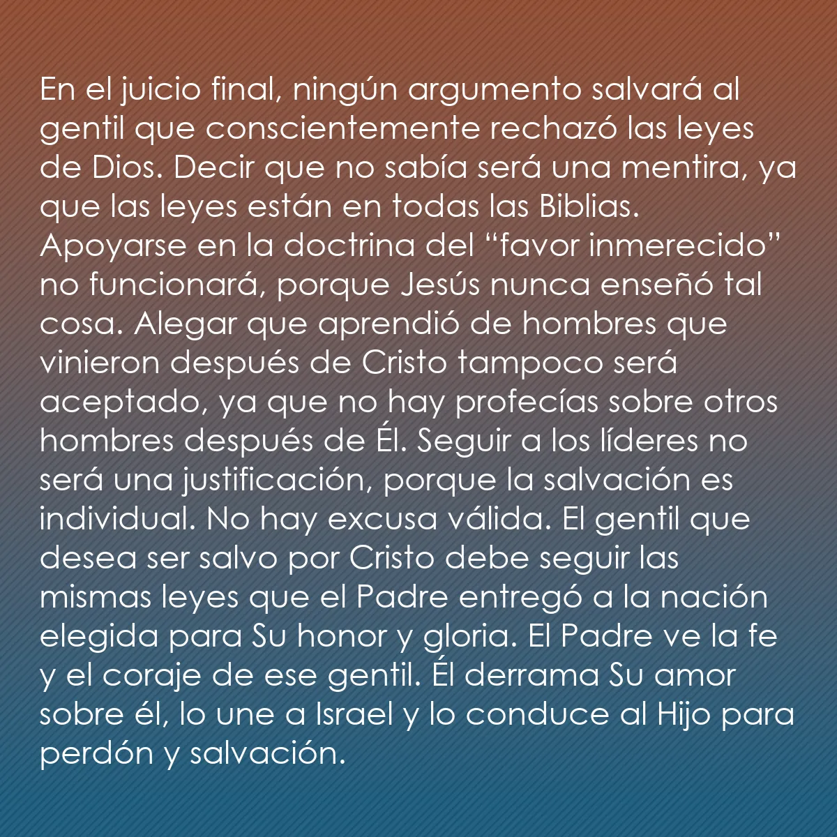 0131 - Post sobre la Ley de Dios: En el juicio final, ningún argumento salvará al gentil...