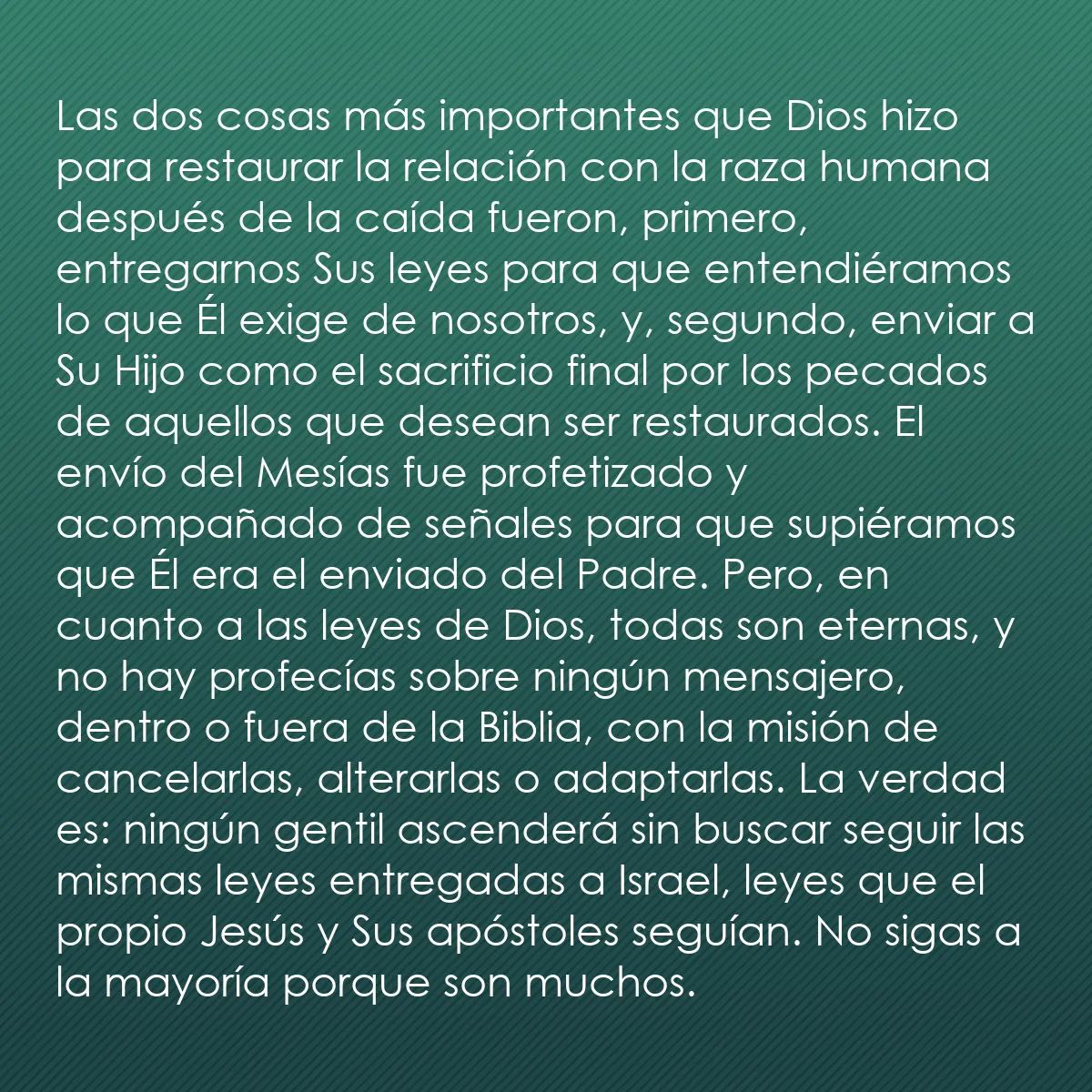 0139 - Post sobre la Ley de Dios: Las dos cosas más importantes que Dios hizo para restaurar...