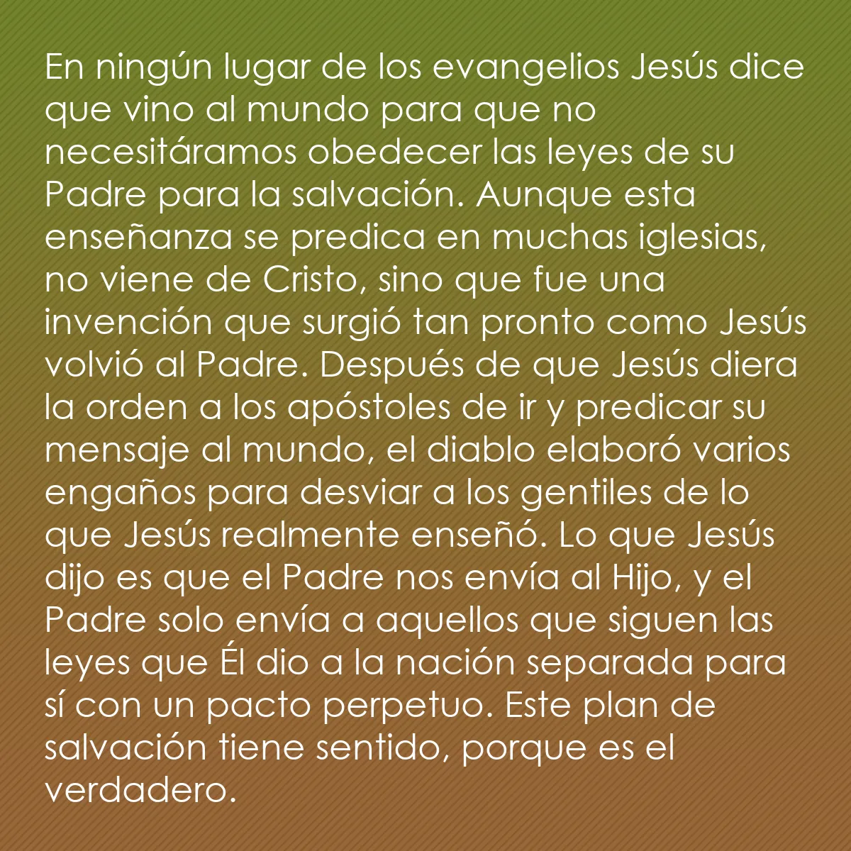 0148 - Post sobre la Ley de Dios: En ningún lugar de los evangelios Jesús dice que vino...