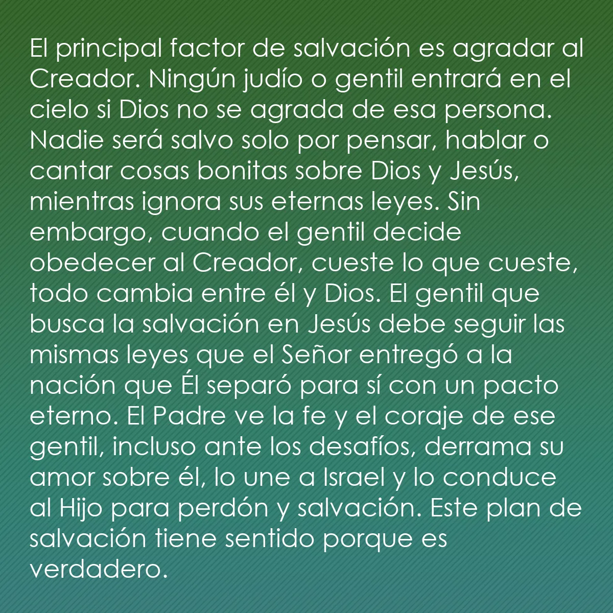 0149 - Post sobre la Ley de Dios: El principal factor de salvación es agradar al Creador....