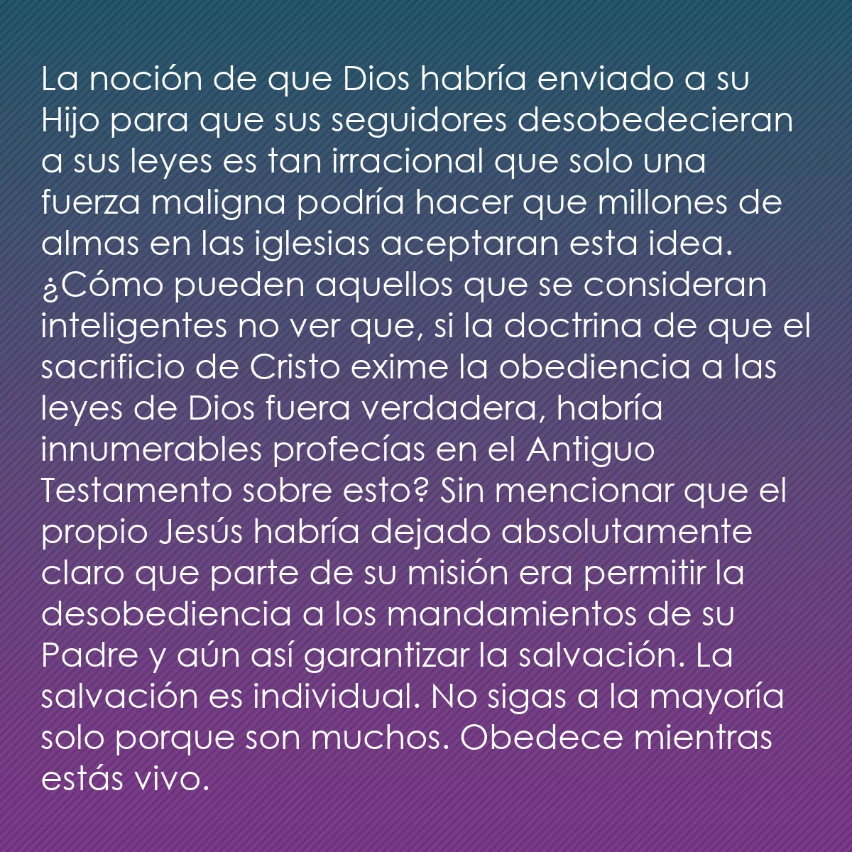 0153 - Post sobre la Ley de Dios: La noción de que Dios habría enviado a su Hijo para...