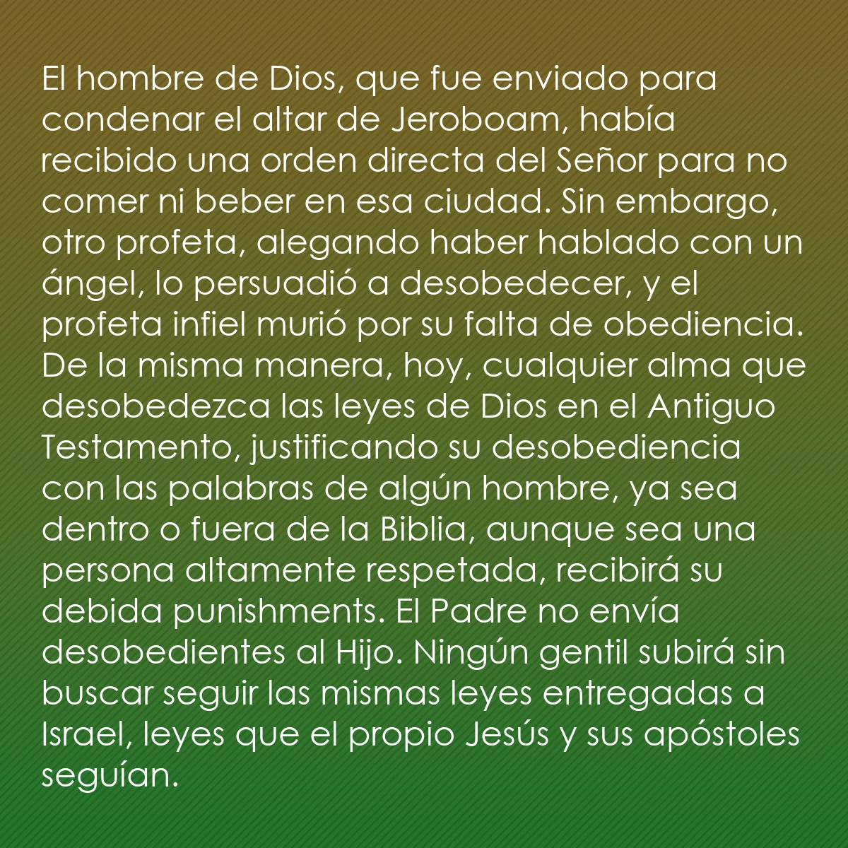 0155 - Post sobre la Ley de Dios: El hombre de Dios, que fue enviado para condenar el...