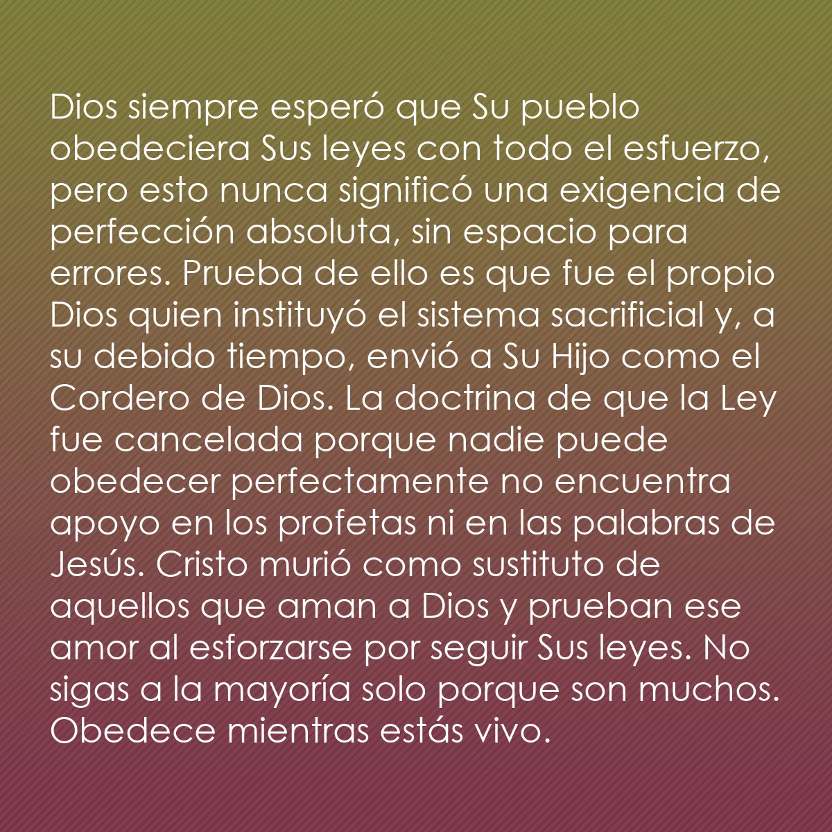 0187 - Post sobre la Ley de Dios: Dios siempre esperó que Su pueblo obedeciera Sus leyes...