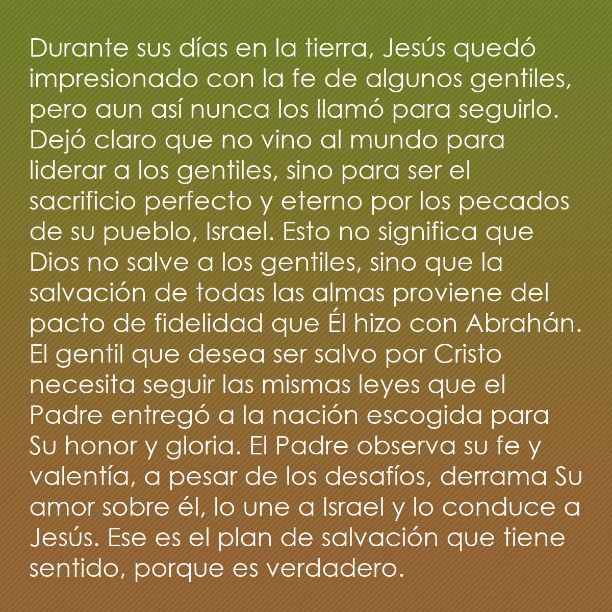 0188 - Post sobre la Ley de Dios: Durante sus días en la tierra, Jesús quedó impresionado...