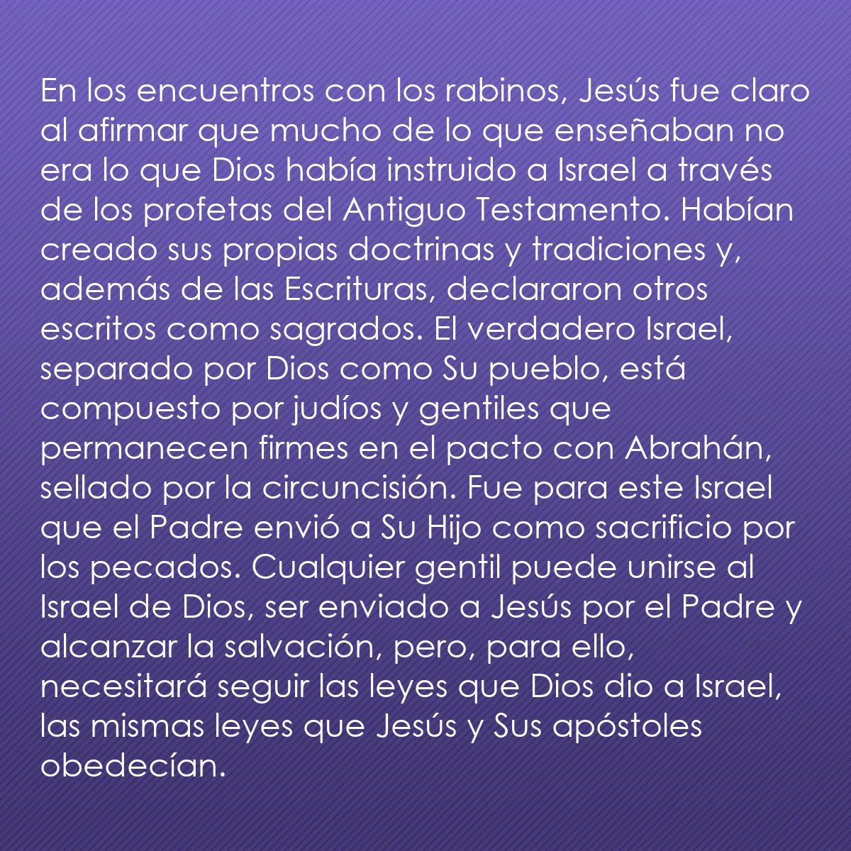 0197 - Post sobre la Ley de Dios: En los encuentros con los rabinos, Jesús fue claro...