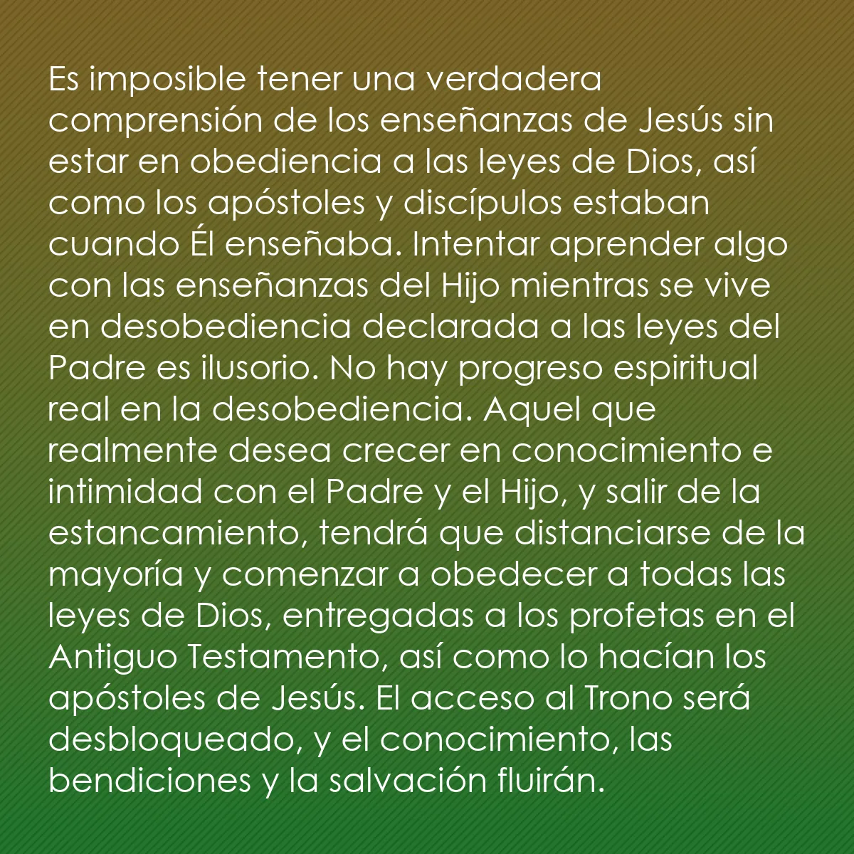 0215 - Post sobre la Ley de Dios: Es imposible tener una verdadera comprensión de los...