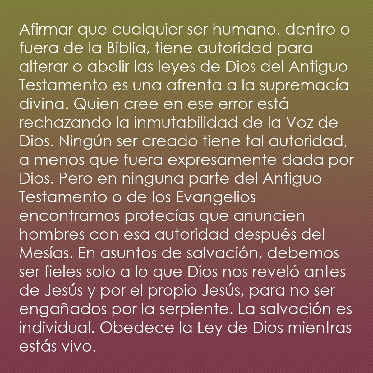 0227 - Post sobre la Ley de Dios: Afirmar que cualquier ser humano, dentro o fuera de...