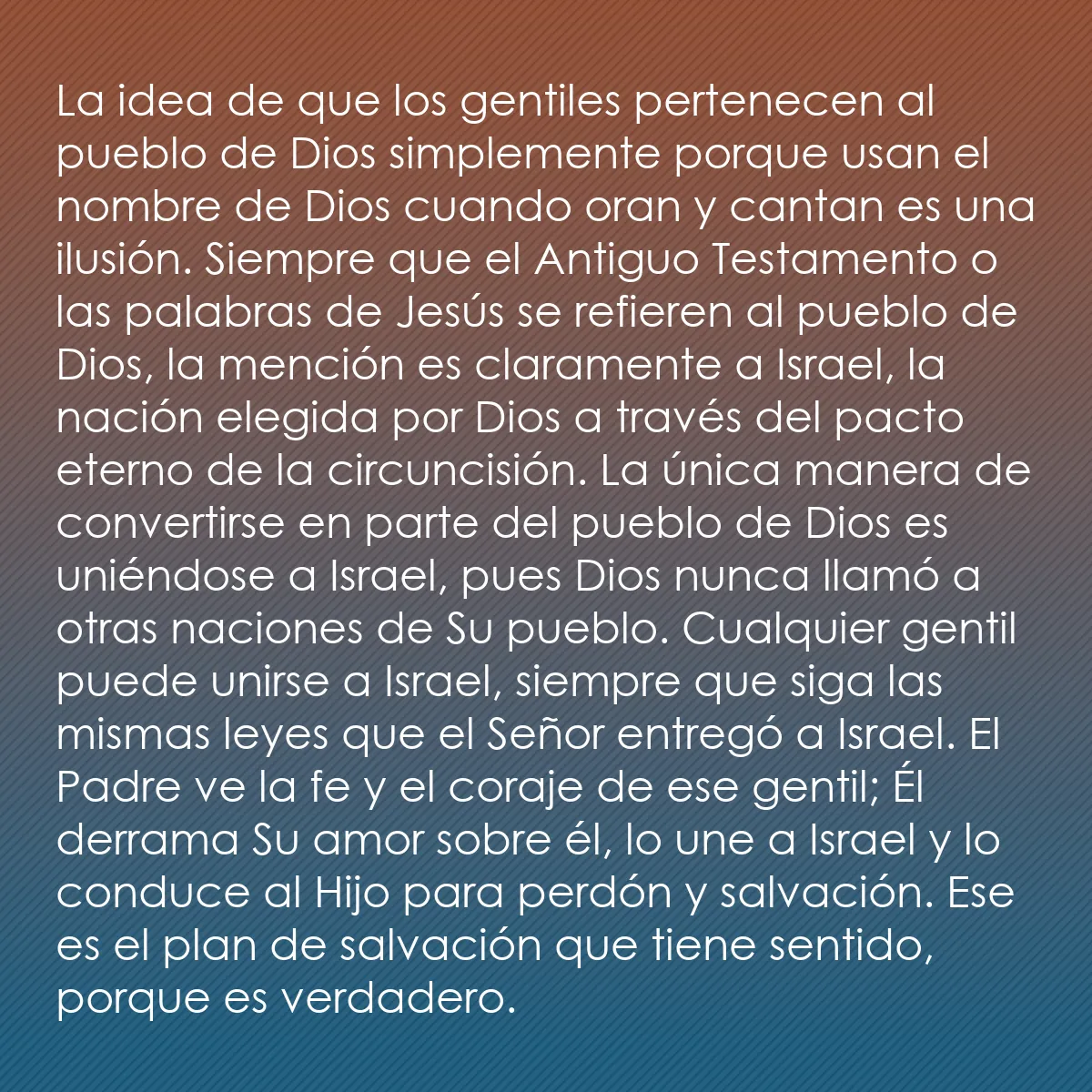 0231 - Post sobre la Ley de Dios: La idea de que los gentiles pertenecen al pueblo de...