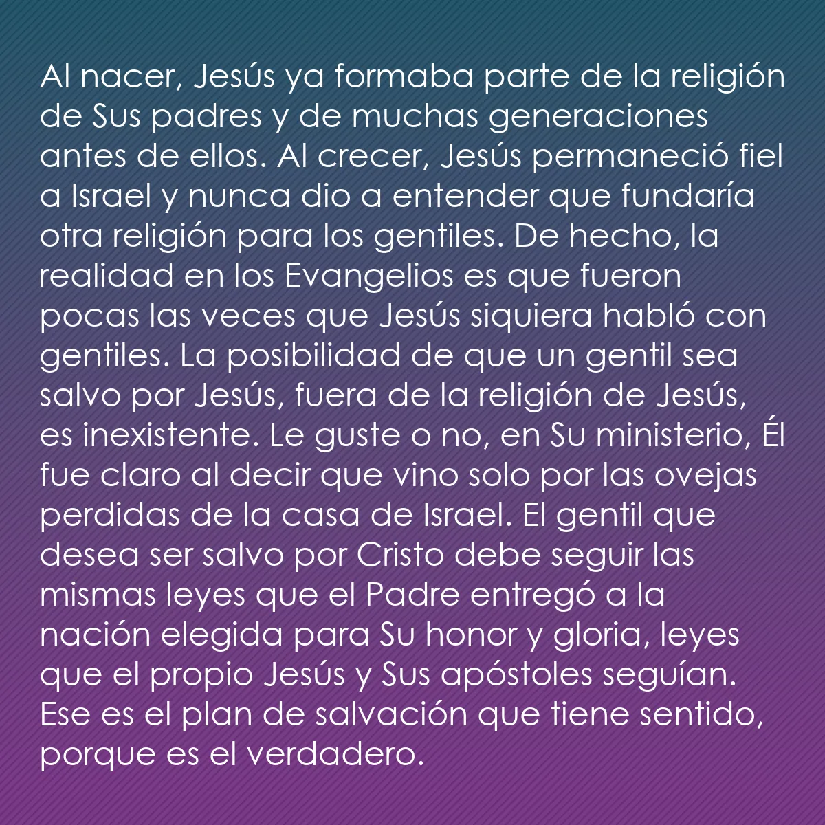 0233 - Post sobre la Ley de Dios: Al nacer, Jesús ya formaba parte de la religión de...