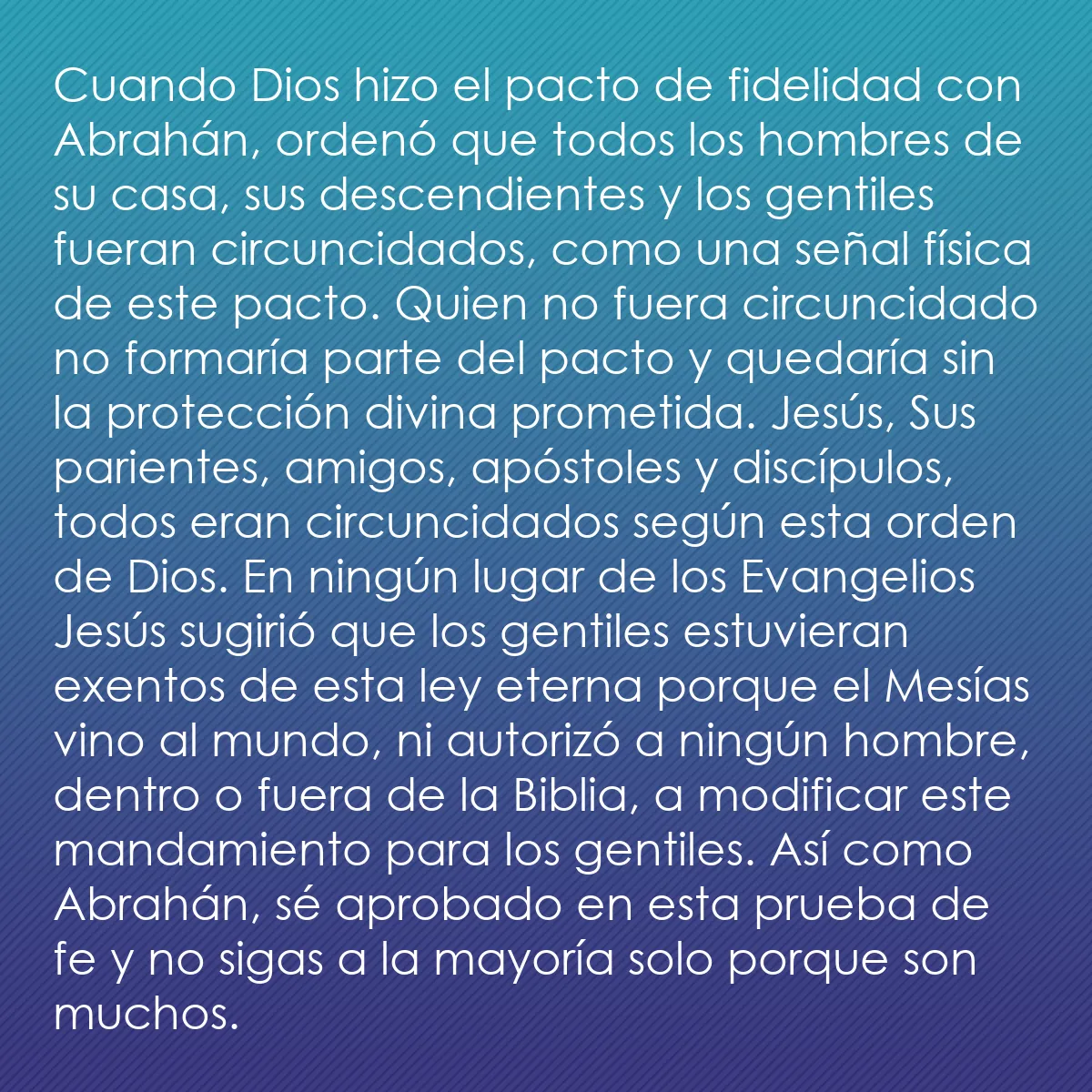 0254 - Post sobre la Ley de Dios: Cuando Dios hizo el pacto de fidelidad con Abrahán,...