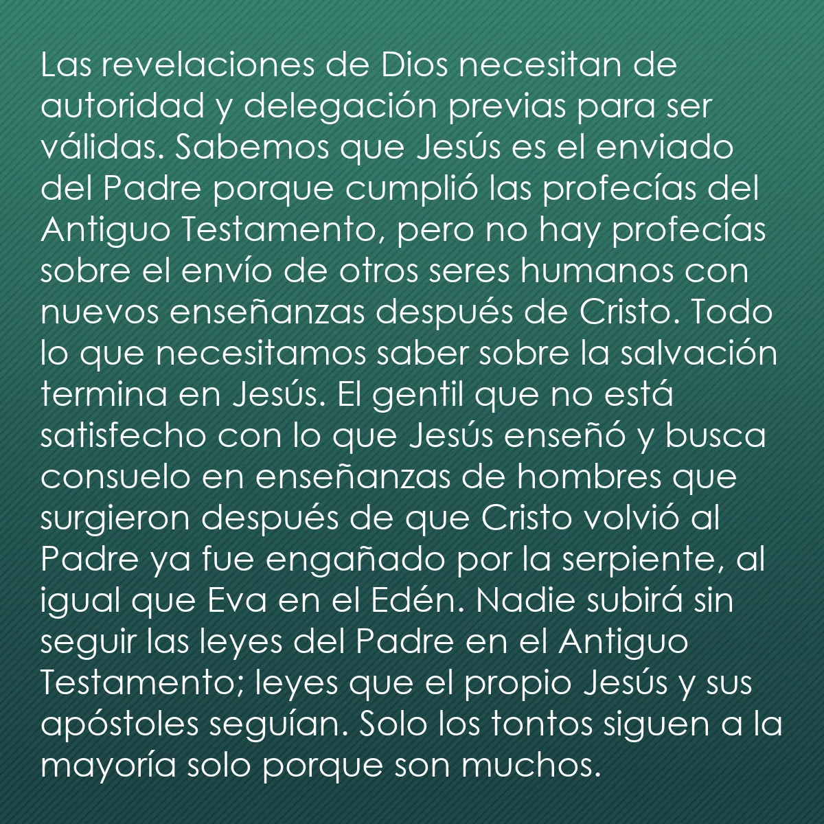0259 - Post sobre la Ley de Dios: Las revelaciones de Dios necesitan de autoridad y...