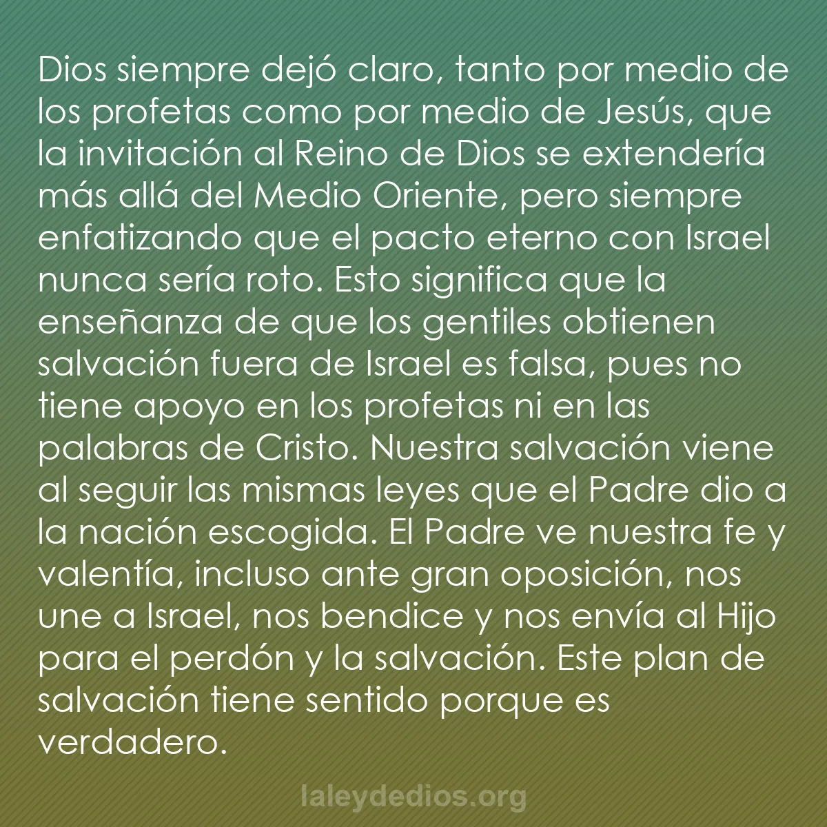 b0003 - Post sobre la Ley de Dios: Dios siempre dejó claro, tanto por medio de los profetas como...