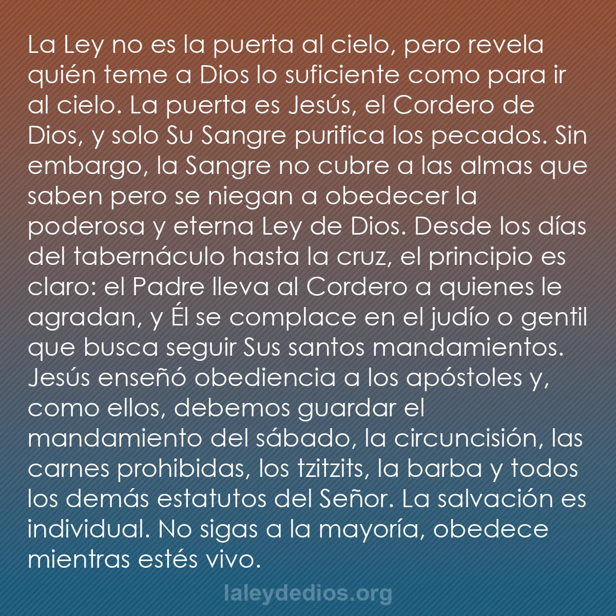 b0012 - Post sobre la Ley de Dios: La Ley no es la puerta al cielo, pero revela quién teme a Dios...