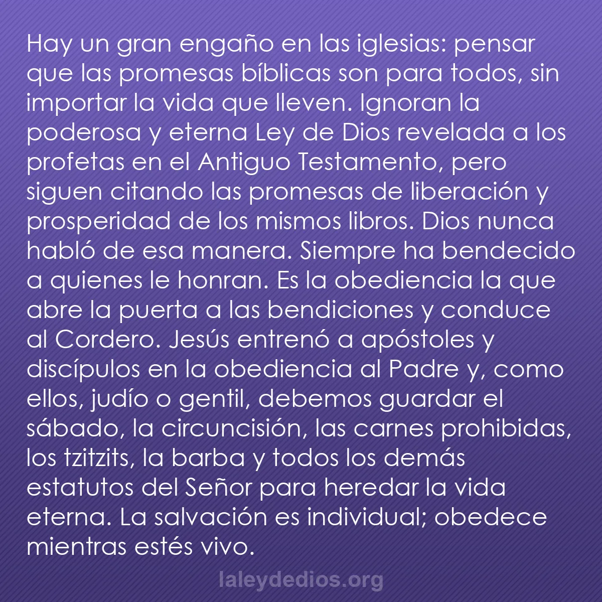 b0018 - Post sobre la Ley de Dios: Hay un gran engaño en las iglesias: pensar que las promesas...