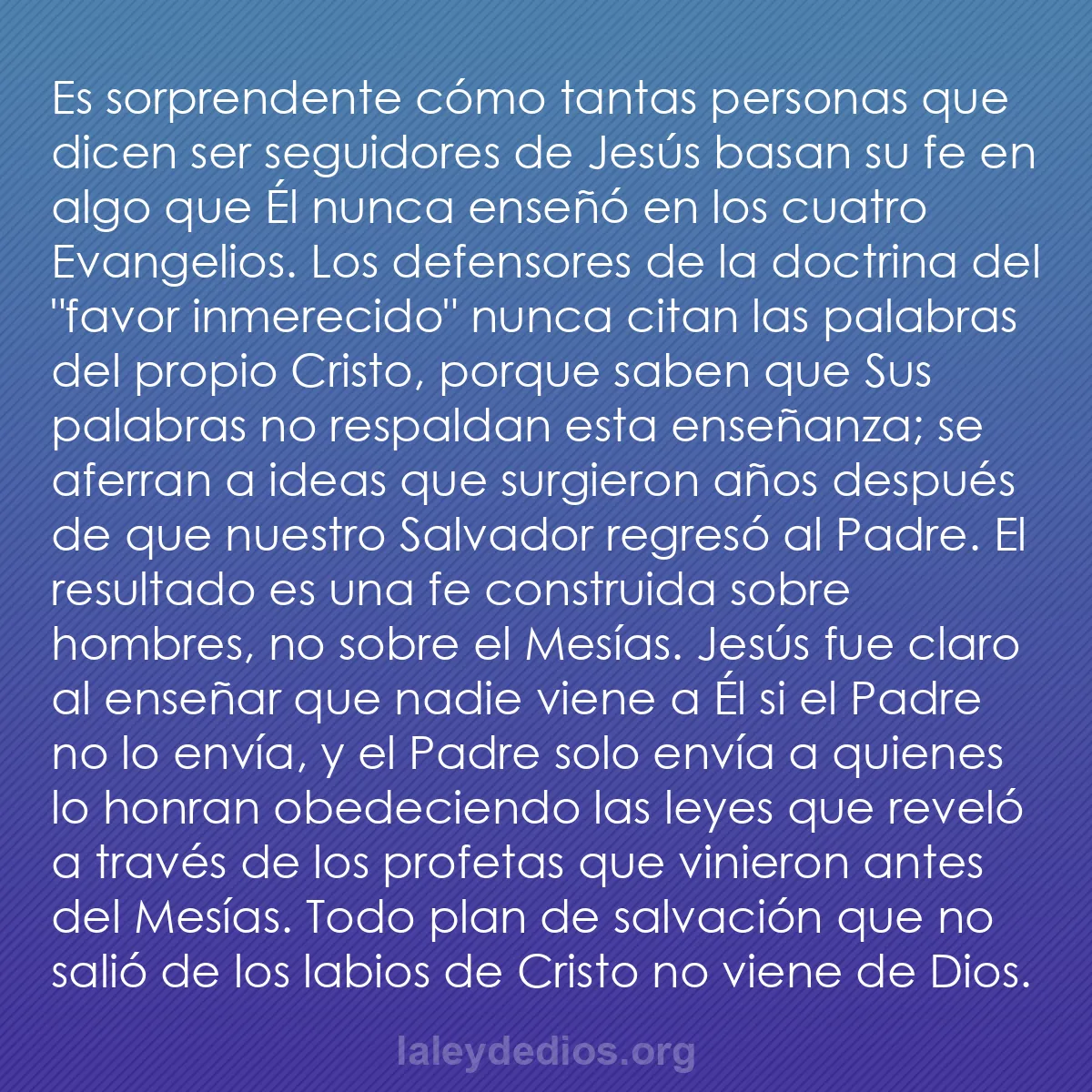 b0047 - Post sobre la Ley de Dios: Es sorprendente cómo tantas personas que dicen ser seguidores...