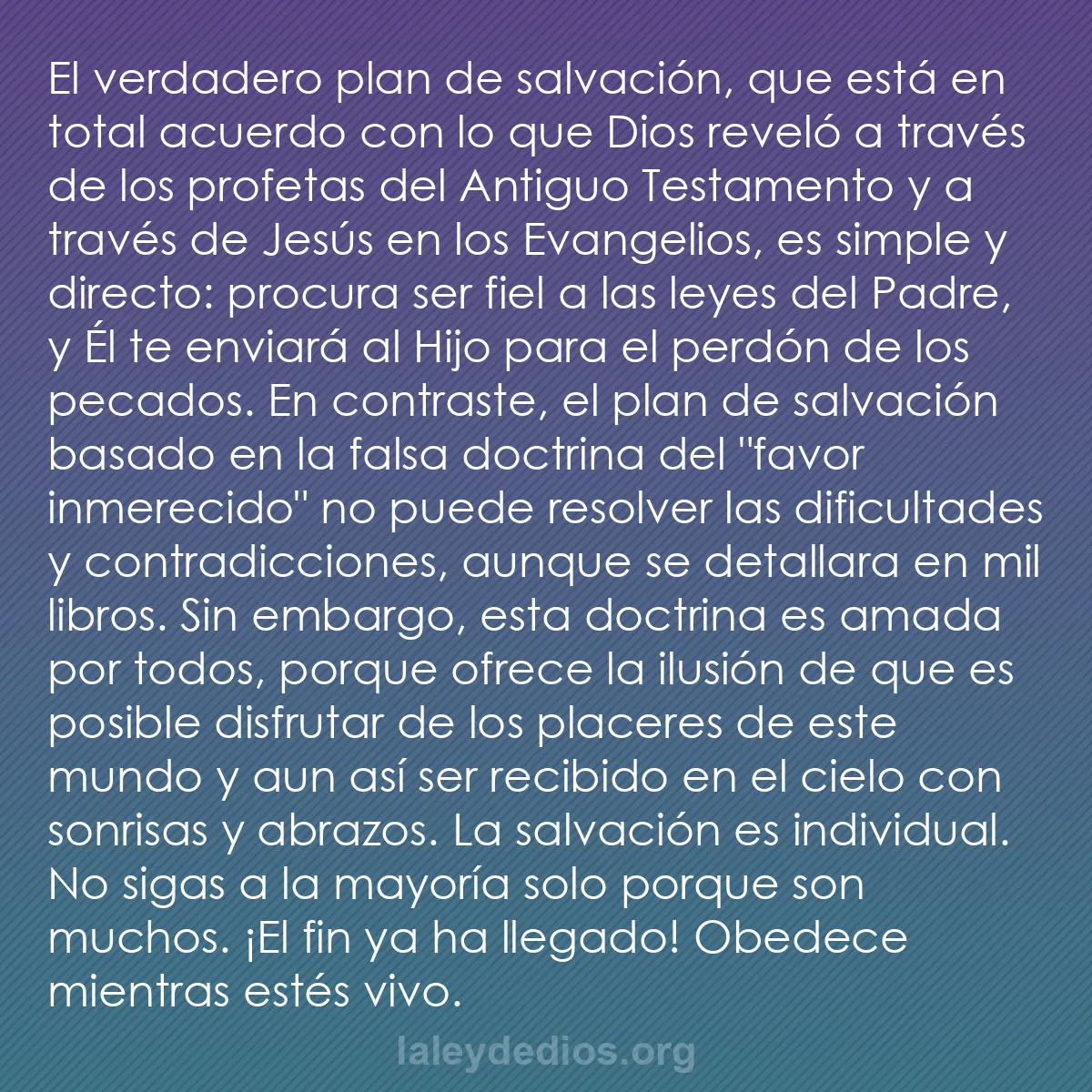 b0062 - Post sobre la Ley de Dios: El verdadero plan de salvación, que está en total acuerdo con...