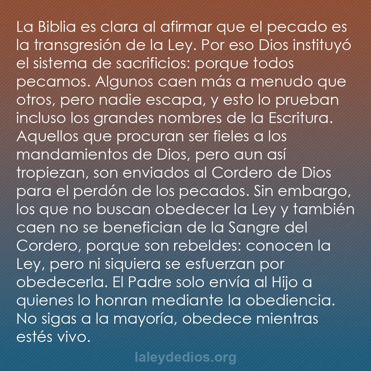 b0072 - Post sobre la Ley de Dios: La Biblia es clara al afirmar que el pecado es la transgresión...