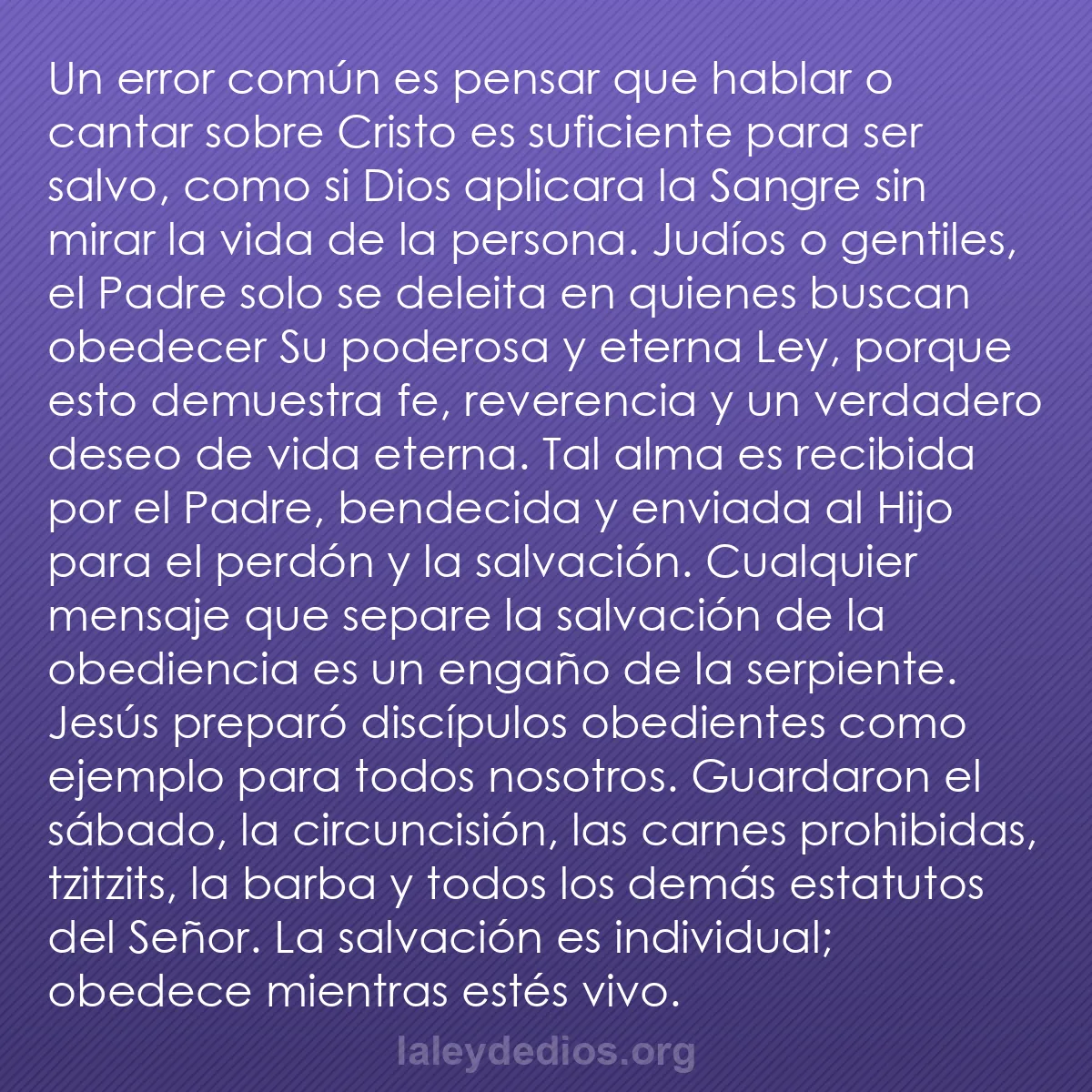 b0078 - Post sobre la Ley de Dios: Un error común es pensar que hablar o cantar sobre Cristo es...