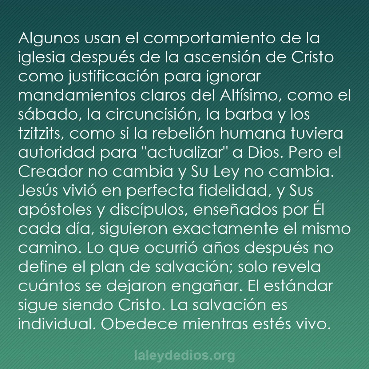 b0085 - Post sobre la Ley de Dios: Algunos usan el comportamiento de la iglesia después de la ascensión...