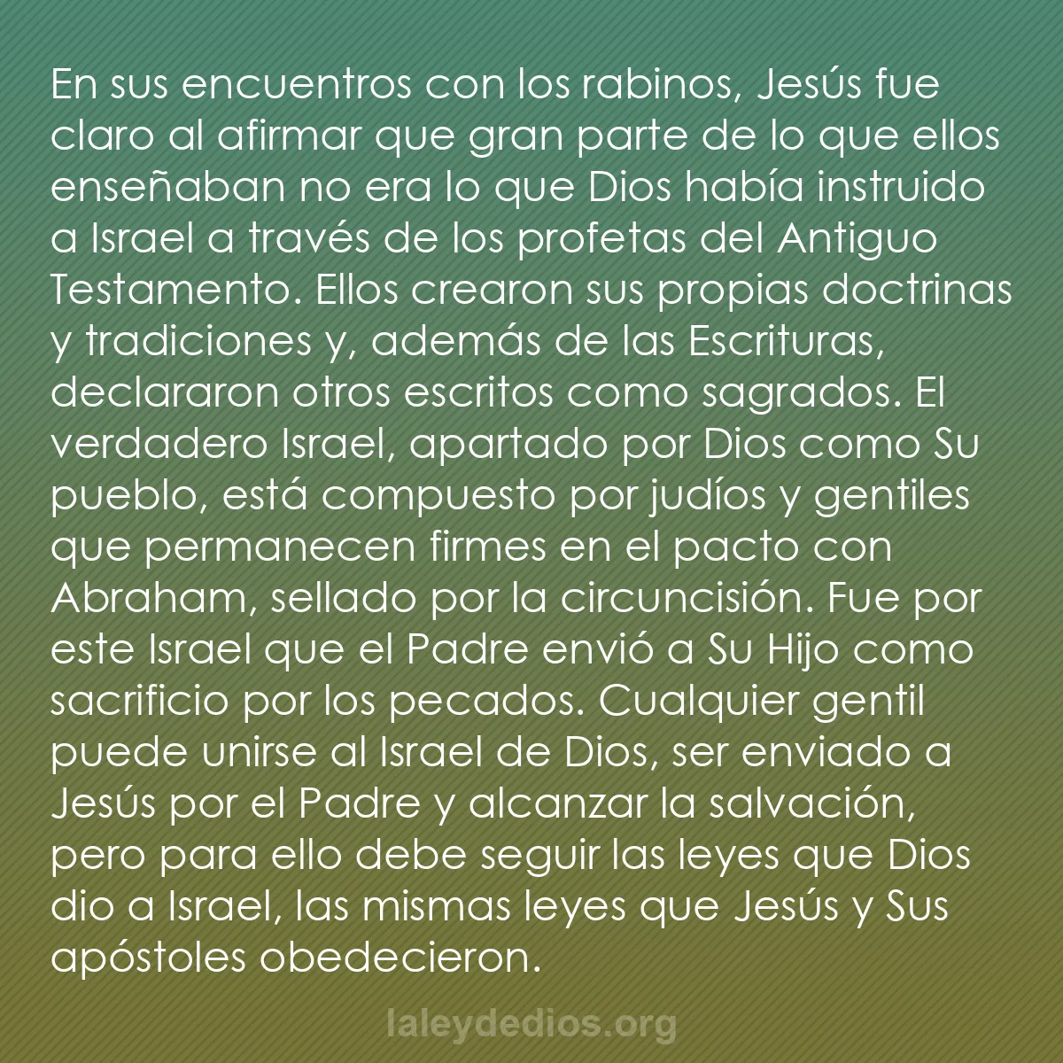 b0103 - Post sobre la Ley de Dios: En sus encuentros con los rabinos, Jesús fue claro al afirmar...