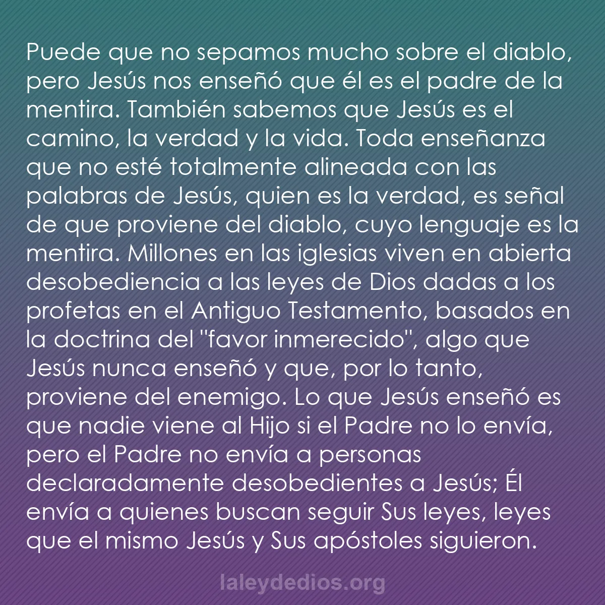 b0104 - Post sobre la Ley de Dios: Puede que no sepamos mucho sobre el diablo, pero Jesús nos enseñó...