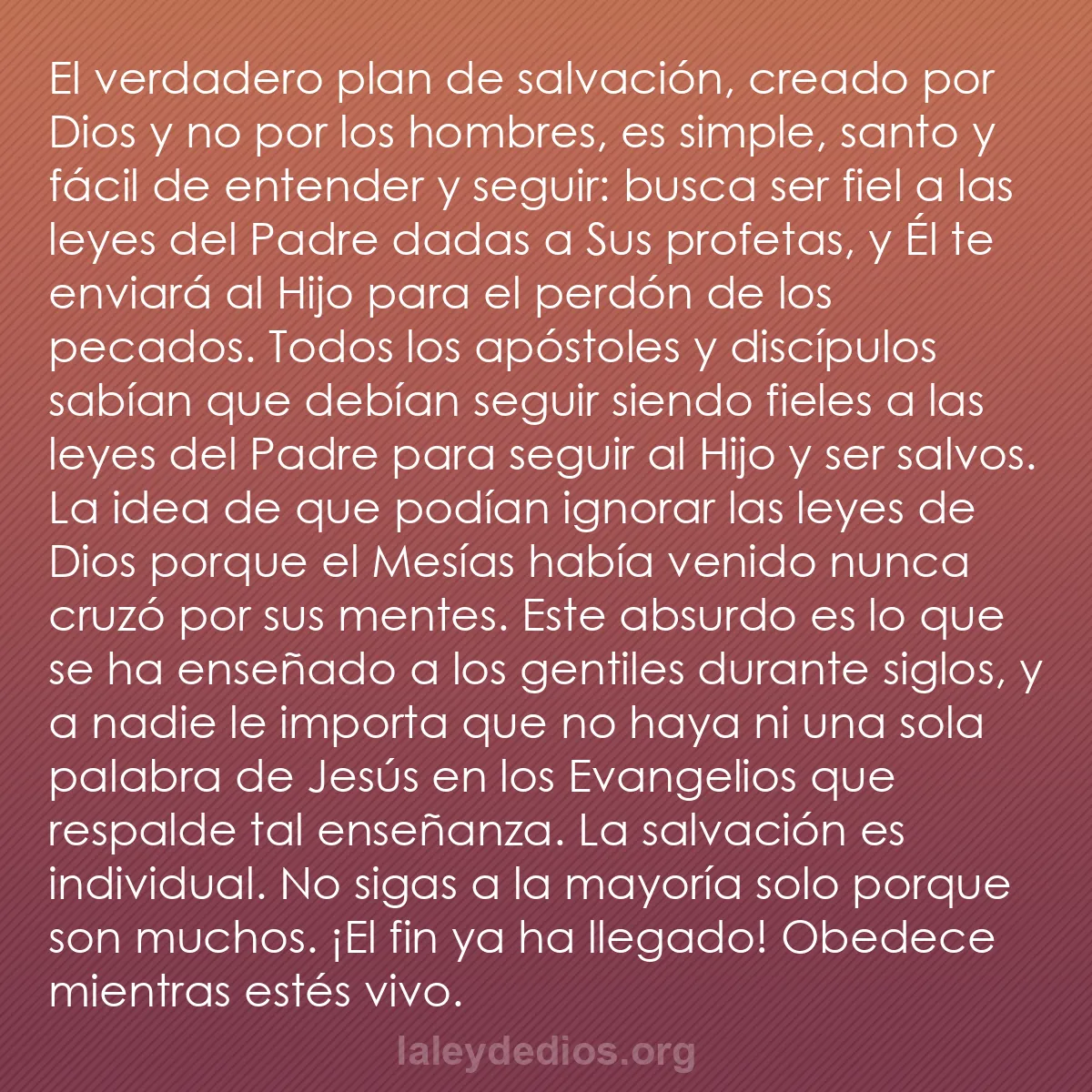 b0106 - Post sobre la Ley de Dios: El verdadero plan de salvación, creado por Dios y no por los...