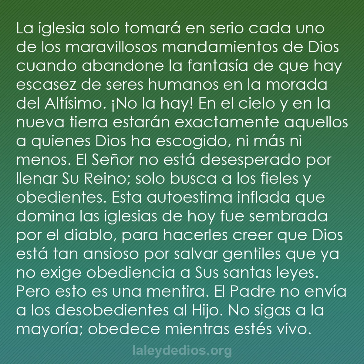 b0110 - Post sobre la Ley de Dios: La iglesia solo tomará en serio cada uno de los maravillosos...