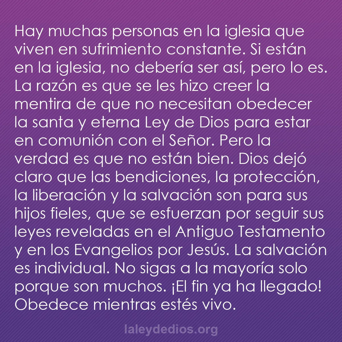 b0131 - Post sobre la Ley de Dios: Hay muchas personas en la iglesia que viven en sufrimiento constante....