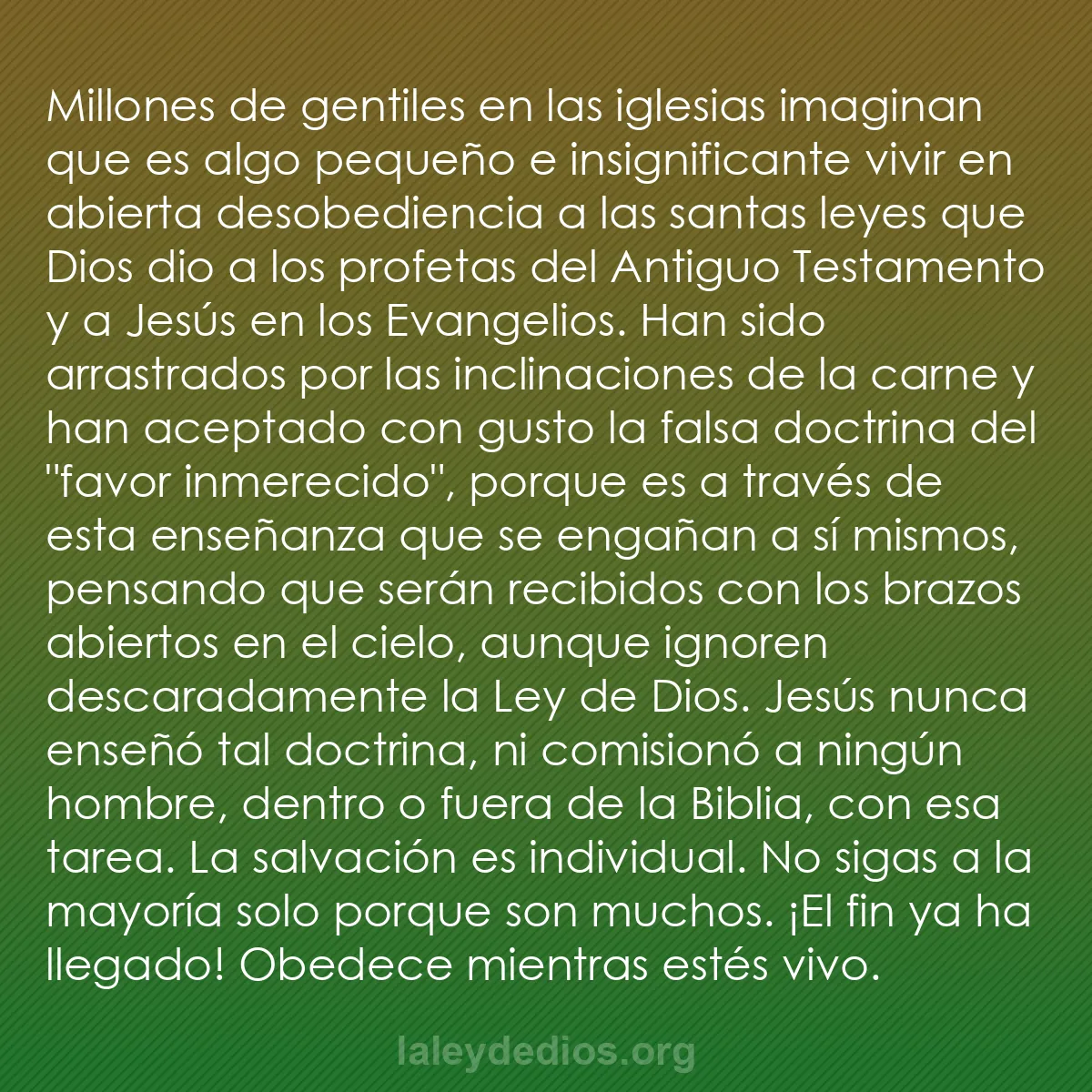 b0136 - Post sobre la Ley de Dios: Millones de gentiles en las iglesias imaginan que es algo pequeño...