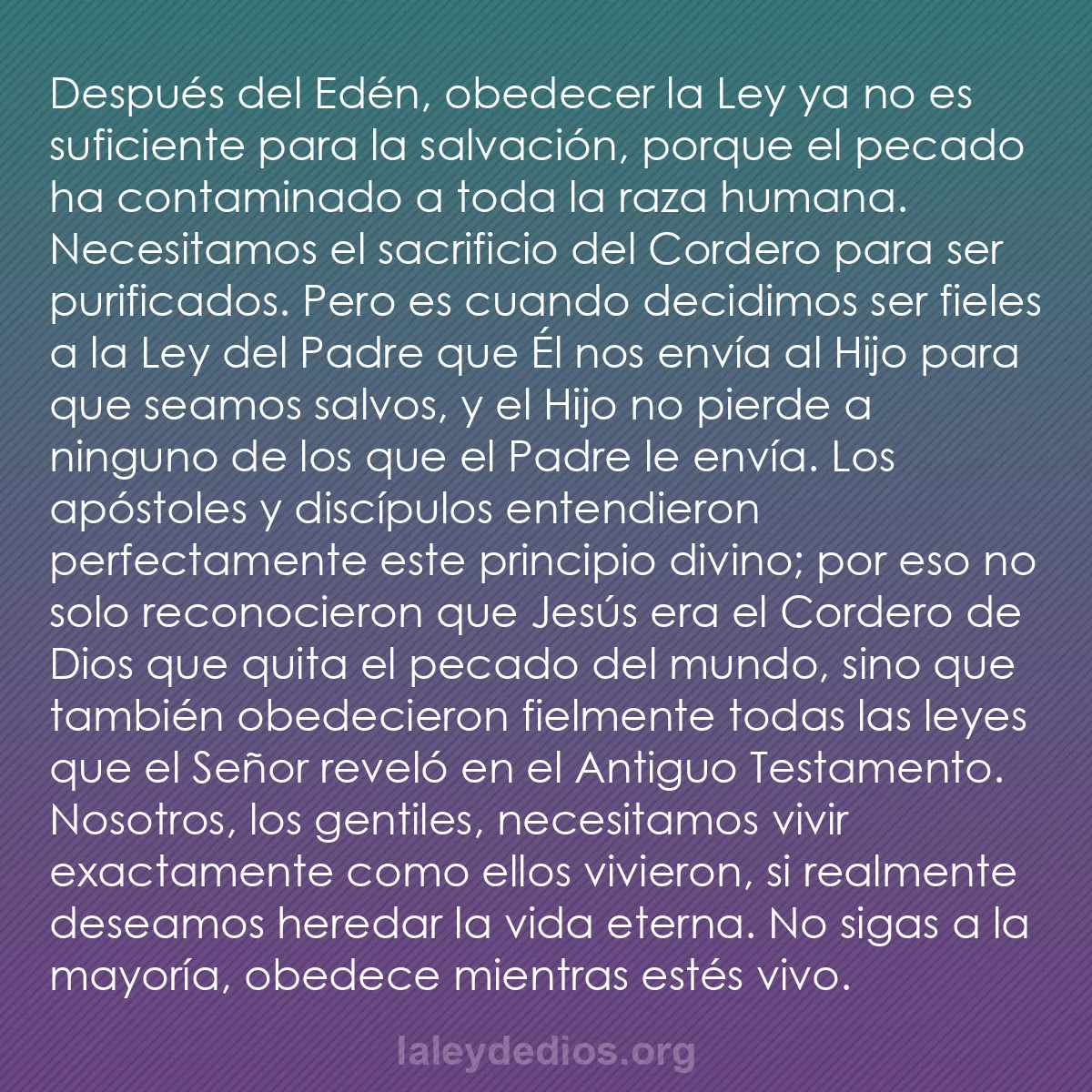 b0144 - Post sobre la Ley de Dios: Después del Edén, obedecer la Ley ya no es suficiente para la...